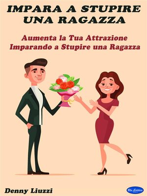 cover image of Impara a Stupire una Ragazza